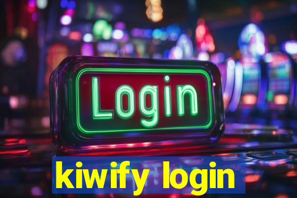 kiwify login